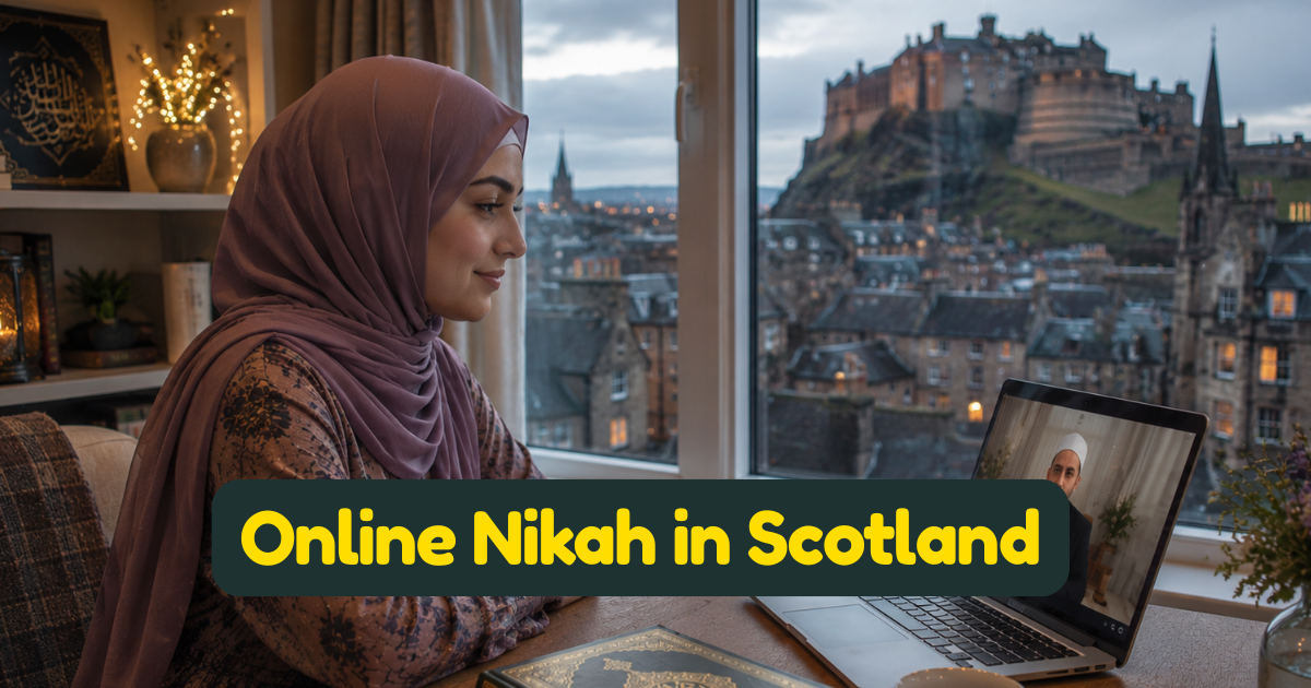 Online Nikah in Scotland: How Scots Law Lets a Muslim Imam Legally Marry You — and Why Thousands of Scottish Muslims Still Need an Online Ceremony