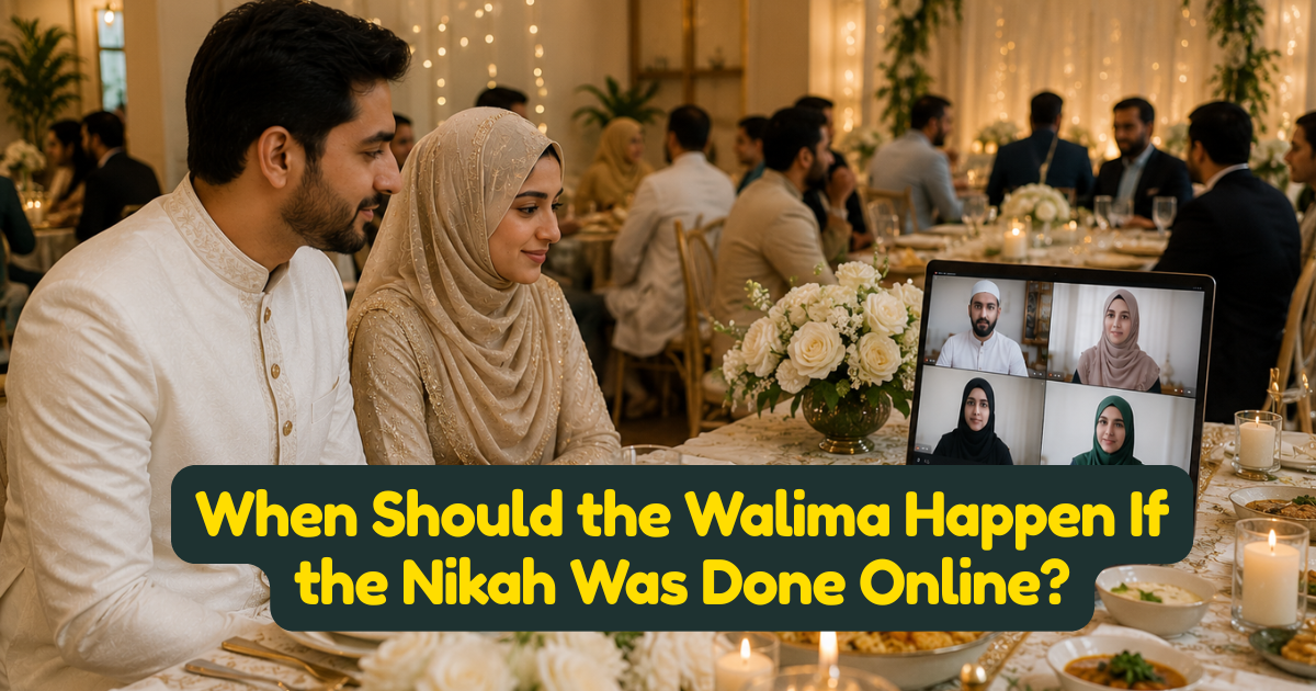 When Should the Walima Happen If the Nikah Was Done Online?