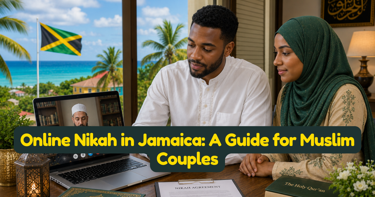 Online Nikah in Jamaica: A Guide for Muslim Couples