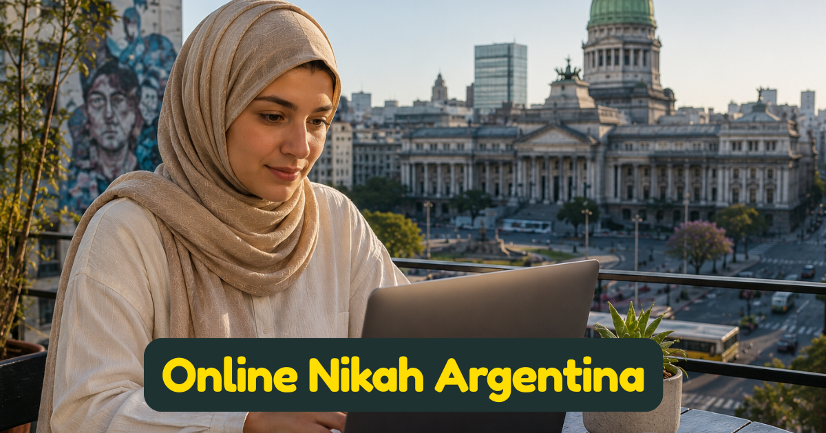 Online Nikah Argentina — Complete Guide for Muslims in Argentina and Latin American Muslims
