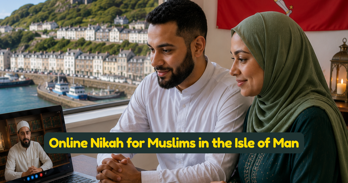 Online Nikah for Muslims in the Isle of Man