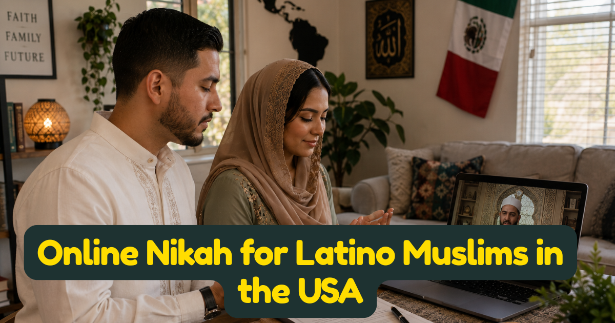 Online Nikah for Latino Muslims in the USA