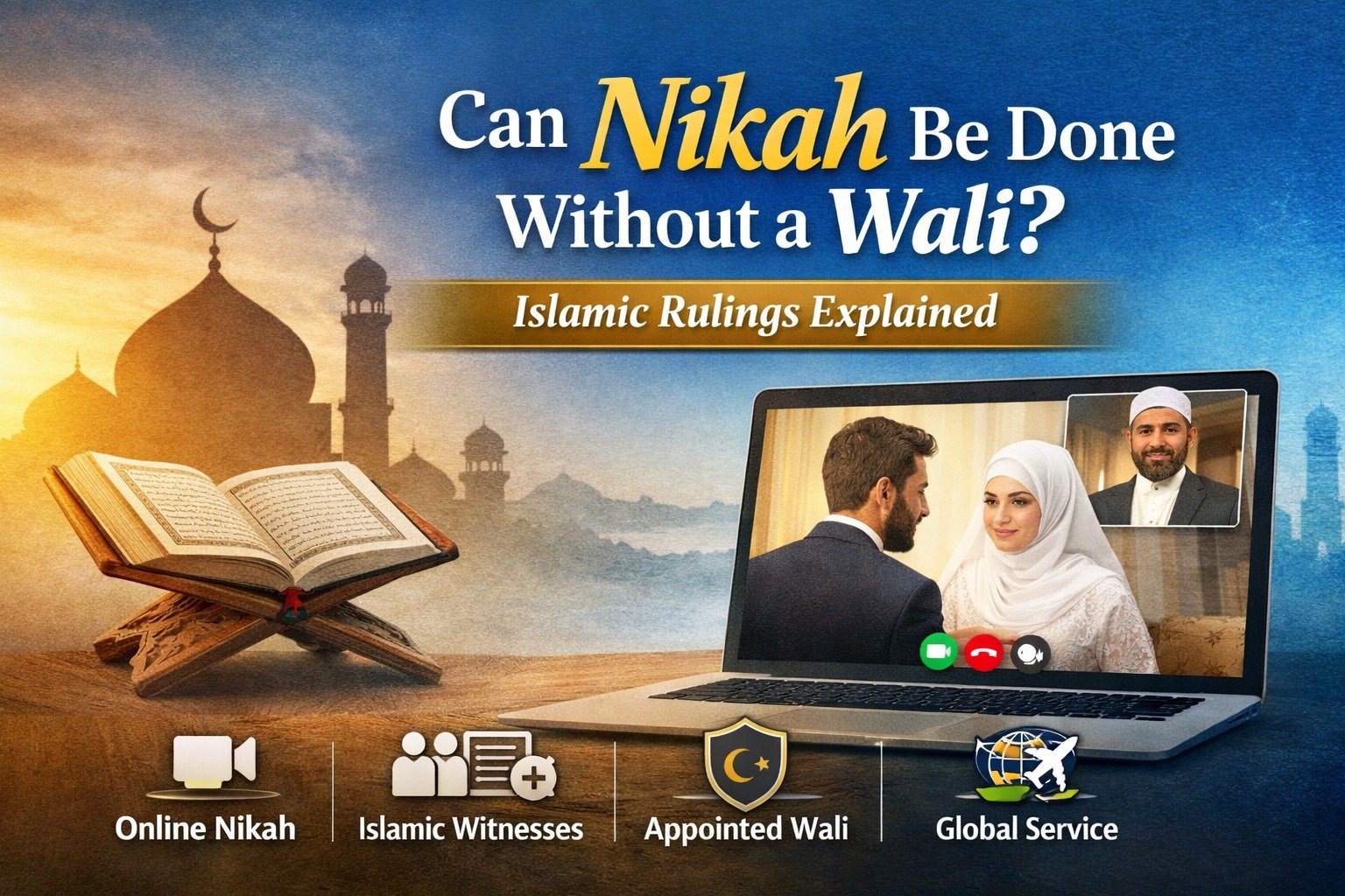 Can  Online Nikah Be Done Without a Wali?