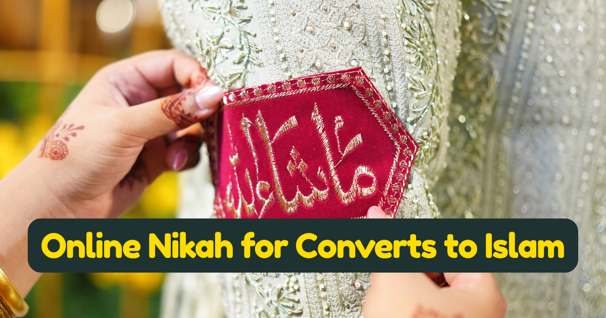 Online Nikah for Converts to Islam — Your Complete Guide to a Valid Islamic Marriage