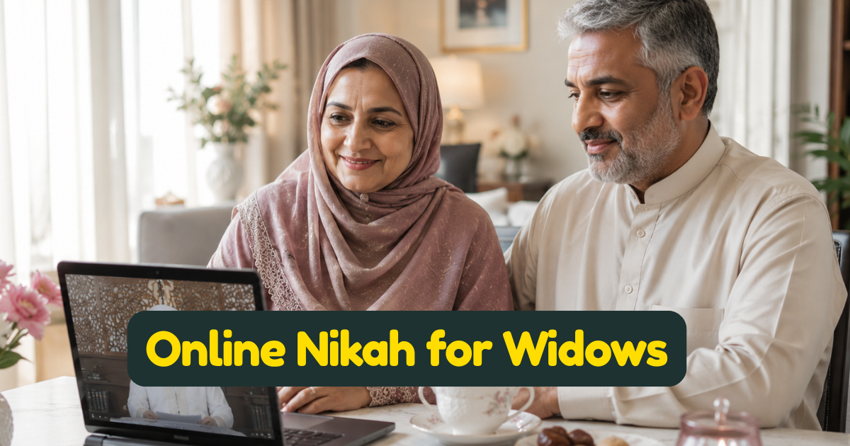 Online Nikah for Widows: Religious Guidance, Iddah Requirements, and Starting Again