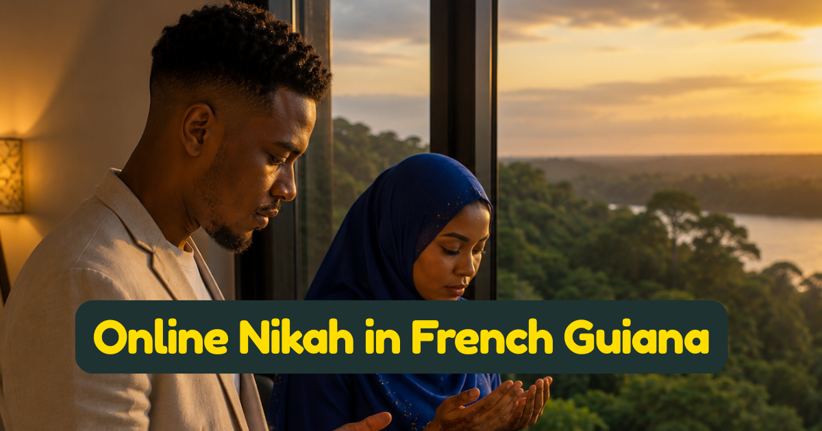 Online Nikah in French Guiana