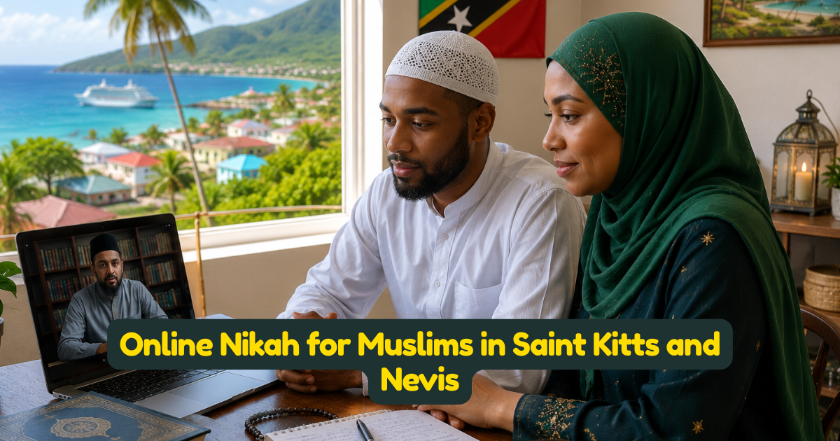 Online Nikah for Muslims in Saint Kitts and Nevis